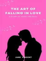 The Art of Falling In Love: A Story of Heart and Soul