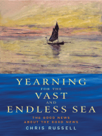 Yearning for the Vast and Endless Sea