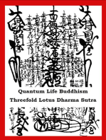 Quantum Life Buddhism - Threefold Lotus Dharma Sutra: Annotated, Nichiren school, and revised by Sylvain Chamberlain, Nyudo