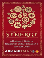 Synergy: A Beginner's Guide to Negotiation Skills, Persuasion & Win-Win Deals
