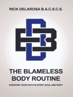 The Blameless Body Routine: Exercise your Faith in Spirit, Soul and Body