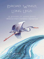 Broad Wings, Long Legs: A Rookery of Heron Poems