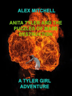 Anita Tyler and the Puzzles of Mass Destruction