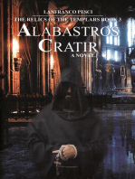 Alabastros Cratir - The Relics of the Templars Book 3: The Relics of the Templars, #3