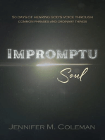 Impromptu Soul: 50 Days of Hearing God's Voice Through Common Phrases and Ordinary Things