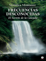 Frecuencias Desconocidas: El Secreto de la Cascada