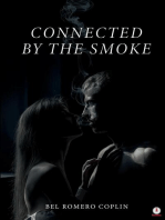 Connected by the Smoke