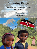 Exploring Kenya: Fascinating Facts for Young Learners: Exploring the world one country at a time