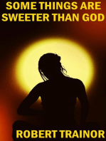 Some Things Are Sweeter than God