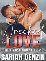 Wrecked by Love: Blueskin Bay Romances, #5