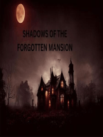 Shadows of the Forgotten Mansion: Shadows of the Forgotten Mansion, #1