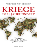 Kriege im 21. Jahrhundert: Wie heute militärische Konflikte geführt werden