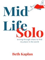 MidLife Solo: writing through chaos to find my place in the world