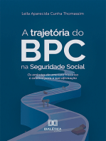 A trajetória do BPC na Seguridade Social: os embates de uma luta histórica e coletiva para a sua afirmação