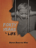 Forty Years To Life