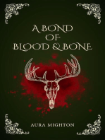 A Bond of Blood & Bone