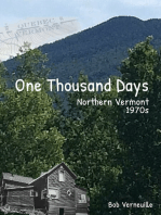 One Thousand Days: Northern Vermont, 1970s