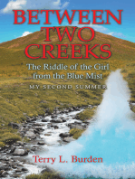 Between Two Creeks: The Riddle of the Girl from the Blue Mist My Second Summer