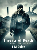 Threats of Death: The Reluctant Detective, #3