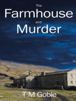 The Farmhouse and Murder: Murder Mysteries