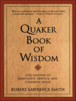 A Quaker Book of Wisdom: Life Lessons In Simplicity, Service, And Common Sense