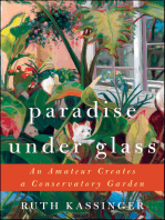 Paradise Under Glass: The Education of an Indoor Gardener