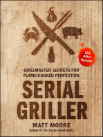 Serial Griller: Grillmaster Secrets for Flame-Cooked Perfection