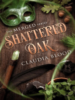 Shattered Oak: Merged