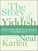 The Story of Yiddish: How a Mish-Mosh of Languages Saved the Jews