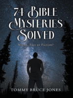 74 Bible Mysteries Solved: Aliens Fact or Fiction?