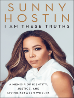 I Am These Truths: A Memoir of Identity, Justice, and Living Between Worlds