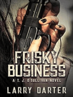 Frisky Business: T. J. O'Sullivan Series, #4