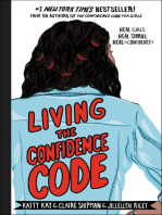 Living the Confidence Code: Real Girls. Real Stories. Real Confidence.