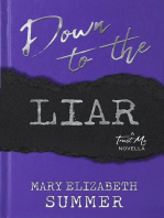 Down to the Liar: Trust Me, #2