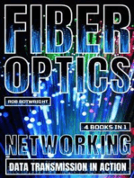 Fiber Optics: Networking And Data Transmission In Action