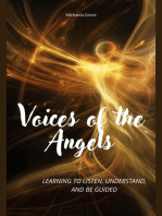 Voices of the Angels: Learning to Listen, Understand, and Be Guided