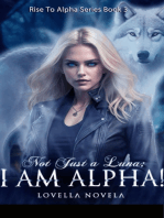 Not Just A Luna; I Am Alpha!