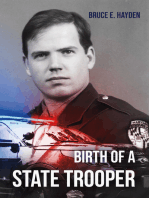 "Birth of a State Trooper"