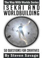 Isekai and Worldbuilding: 50 Questions For Creatives: Way With Worlds, #22