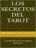 Los Secretos del Tarot: Compendio de los antiguos Maestros, #1