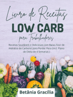 Livro de Receitas Low Carb para Trabalhadores: Receitas Saudáveis e Deliciosas com Baixo Teor de Hidratos de Carbono para Perder Peso