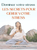 Dominez votre stress : les secrets pour gérer votre stress