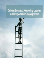 Driving Success: Mentoring Leaders in Transportation Managment: Driving Success, #1