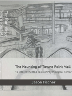 The Haunting of Towne Point Mall - 10 Interconnected Tales of Psychological Terror