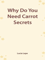 Why Do You Need "Carrot Secrets