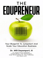 The Edupreneur: Your Blueprint To Jumpstart And Scale Your Education Business