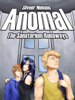 Anomal: The Sanatorium Runaways