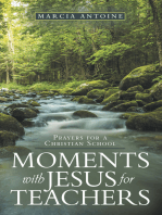 Moments with Jesus for teachers: Prayers for a Christian School