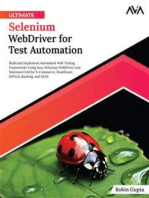 Ultimate Selenium WebDriver for Test Automation: Build and Implement Automated Web Testing Frameworks Using Java, Selenium WebDriver and Selenium Grid for E-Commerce, Healthcare, EdTech, Banking, and SAAS