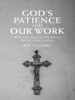 God’s Patience and our Work: Hans Frei, Generous Orthodoxy and the Ethics of Hope
